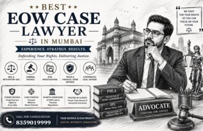 Best EOW Case Lawyer in Mumbai (1)